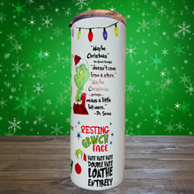 Load image into Gallery viewer, A 20 oz stainless steel insulated tumbler featuring a fun pattern with iconic Grinch quotes. Comes with a clear lid, metal straw, and straw cleaner, perfect for hot and cold drinks. Discounted due to slight ghosting in three small spots.