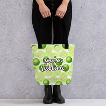 Load image into Gallery viewer, ‘You’re Sublime’ Tote Bag