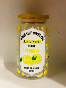 When Life Gives You Lemons Glass Cup