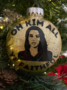 Kim Kardashian Ornament, “Oh Kim All Ye Faithful”