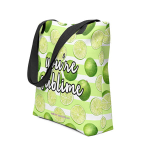 ‘You’re Sublime’ Tote Bag