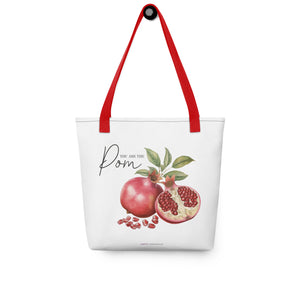 ‘You Are the Pom’ Pomegranate Tote Bag