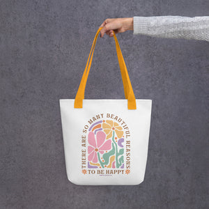 ‘So Many Beautiful Reasons to Be Happy’ Tote Bag